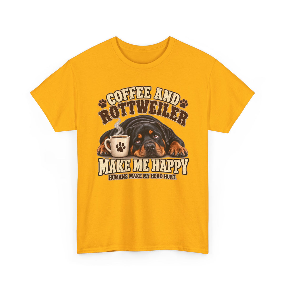 Coffee and Rottweiler Tee — "Coffee and Rottweiler Make Me Happy" Dog Lover Shirt