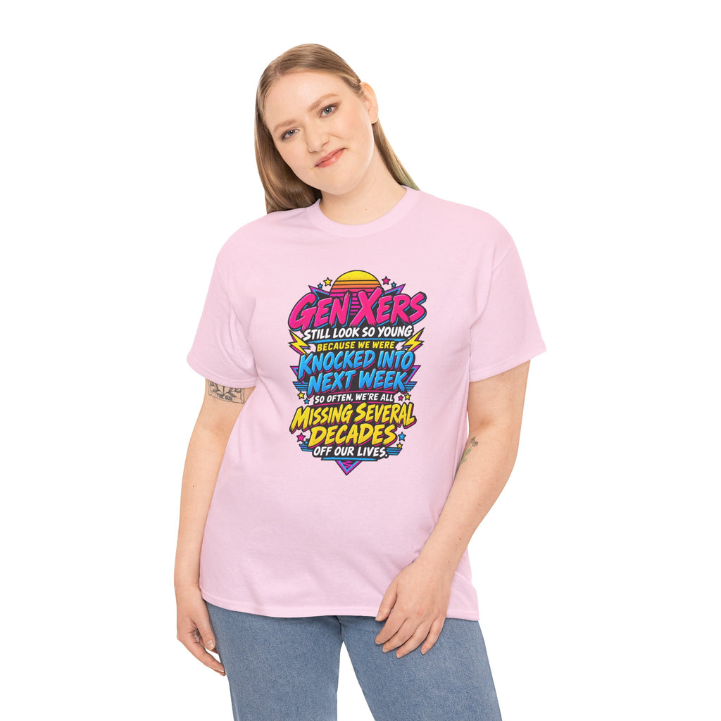Gen Xers Retro Graphic Tee — “Still Look So Young… Missing Several Decades”