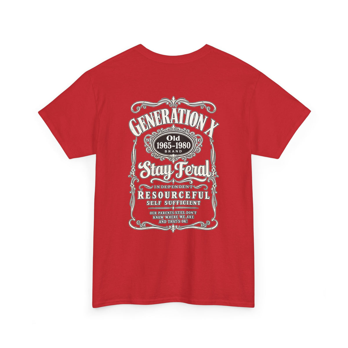 Generation X T‑Shirt — 'Stay Feral' Vintage Whiskey Label Tee (Born 1965–1980)