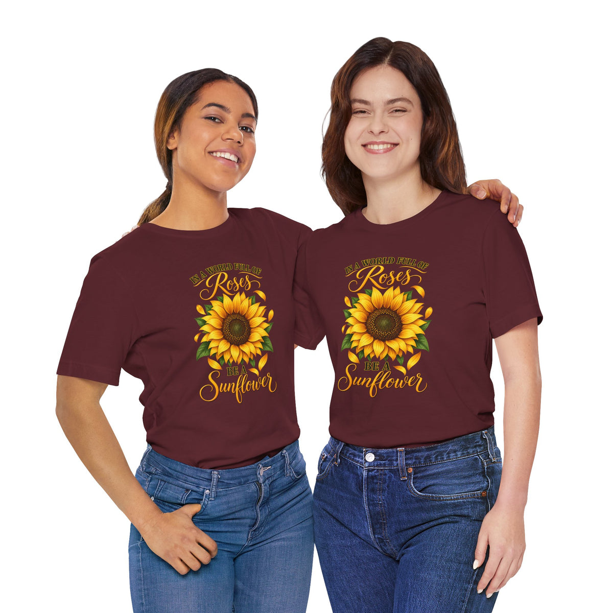 Be a Sunflower T-Shirt | Inspirational Floral Graphic