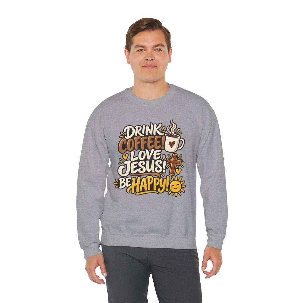Coffee, Jesus & Be Happy Crewneck Sweatshirt