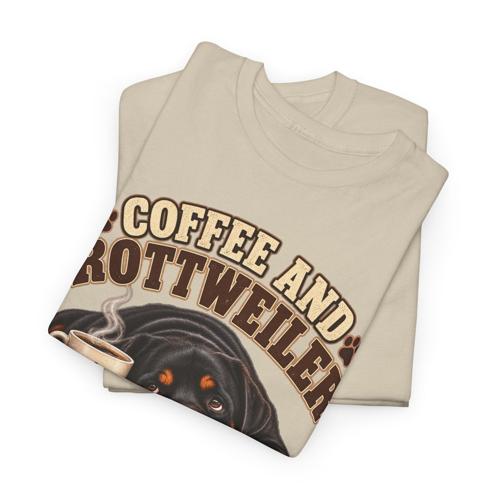 Coffee and Rottweiler Tee — "Coffee and Rottweiler Make Me Happy" Dog Lover Shirt