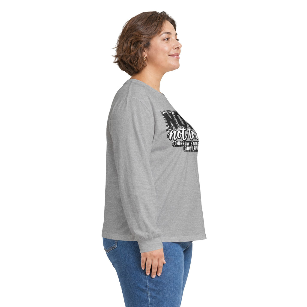 Nope Not Today Long Sleeve Tee — Funny Sarcastic Graphic Shirt