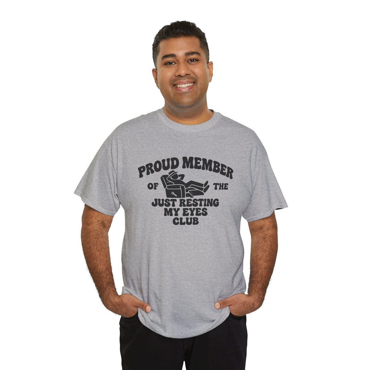 Resting My Eyes Club T-Shirt — "Proud Member of the Just Resting My Eyes Club" Graphic Tee