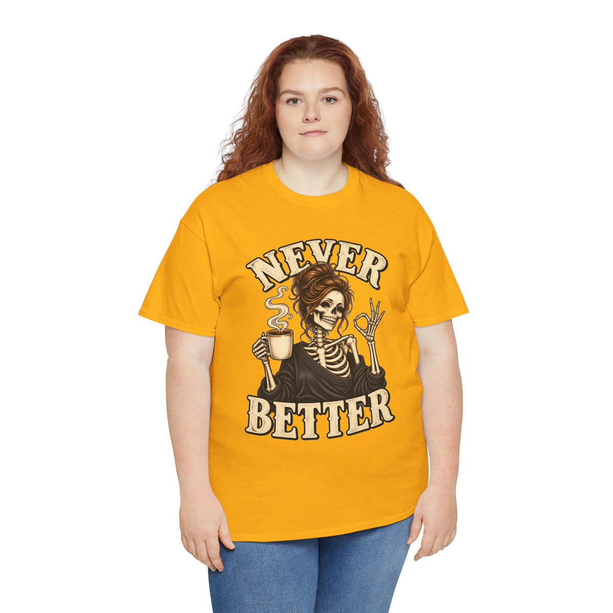 Never Better Skeleton Coffee Graphic Tee
