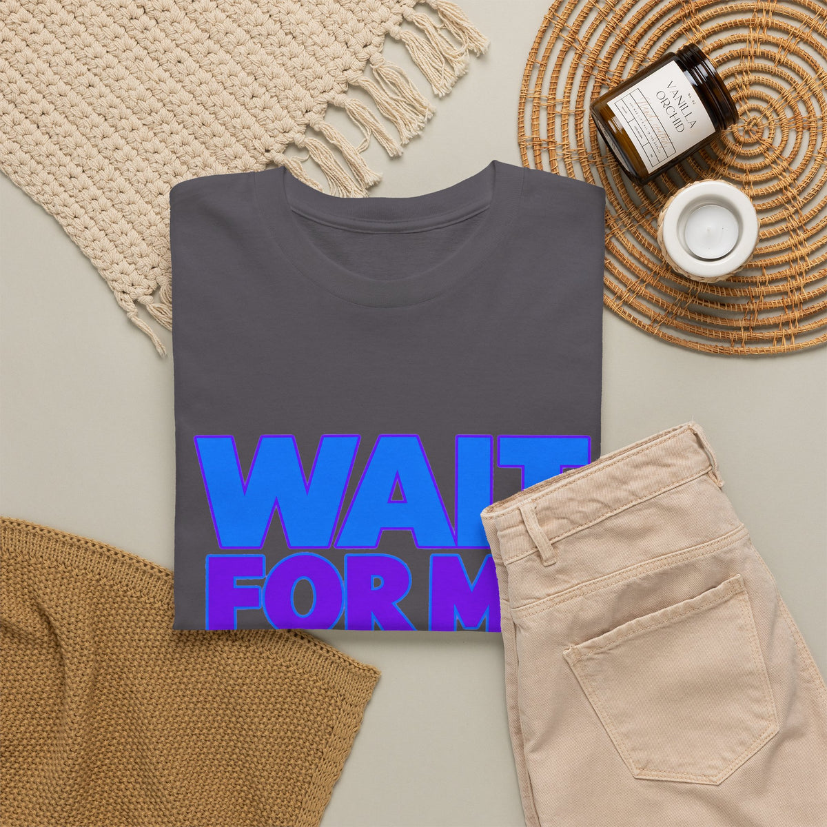 Wait For Me I Have Little Legs T-Shirt — Cute Pet / Toddler Humor Tee