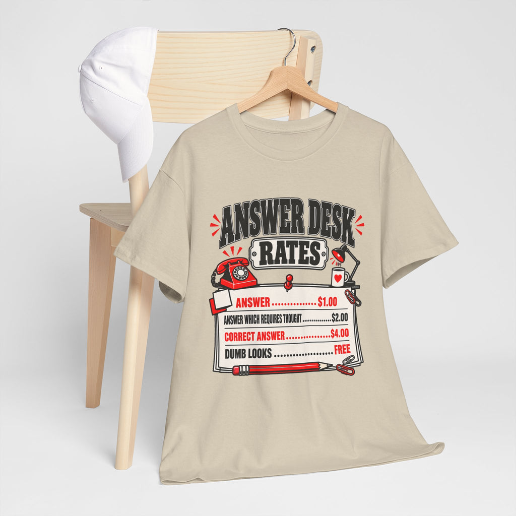 Answer Desk Rates T-Shirt — Funny Help Desk IT Support Tee ("Answer 1.00, Correct Answer 4.00")