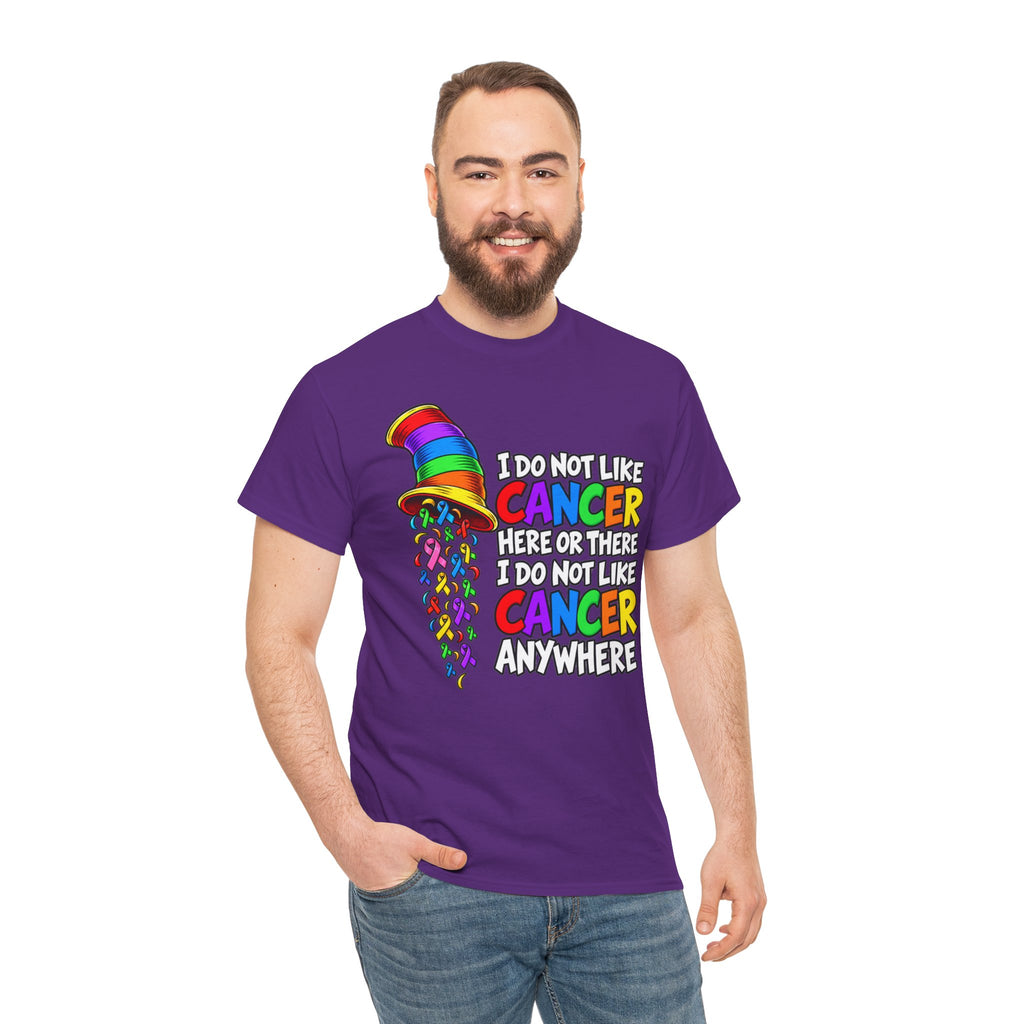 Cancer Awareness T-Shirt — “I Do Not Like Cancer Here or There” Rainbow Ribbon Tee