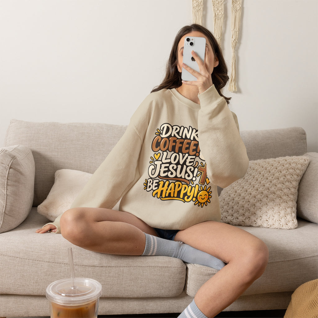 Coffee, Jesus & Be Happy Crewneck Sweatshirt