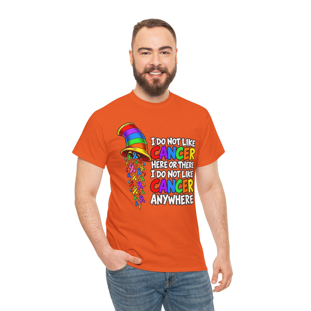 Cancer Awareness T-Shirt — “I Do Not Like Cancer Here or There” Rainbow Ribbon Tee