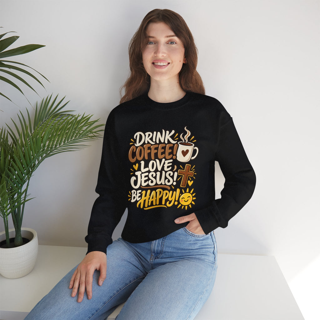 Coffee, Jesus & Be Happy Crewneck Sweatshirt