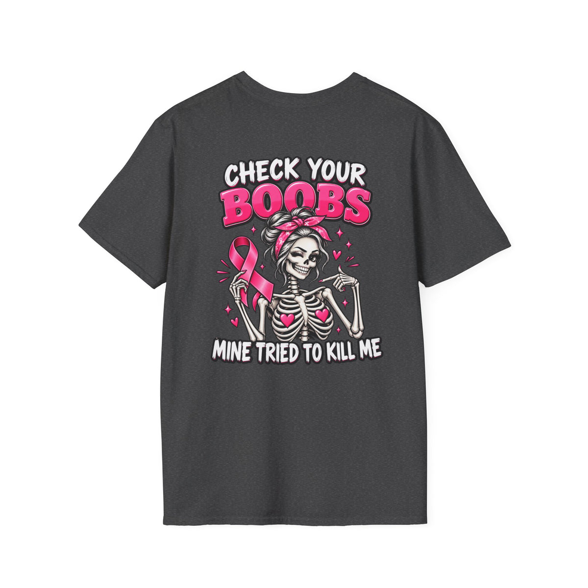 Breast Cancer Awareness T-Shirt — “Check Your Boobs, Mine Tried to Kill Me” Graphic Tee