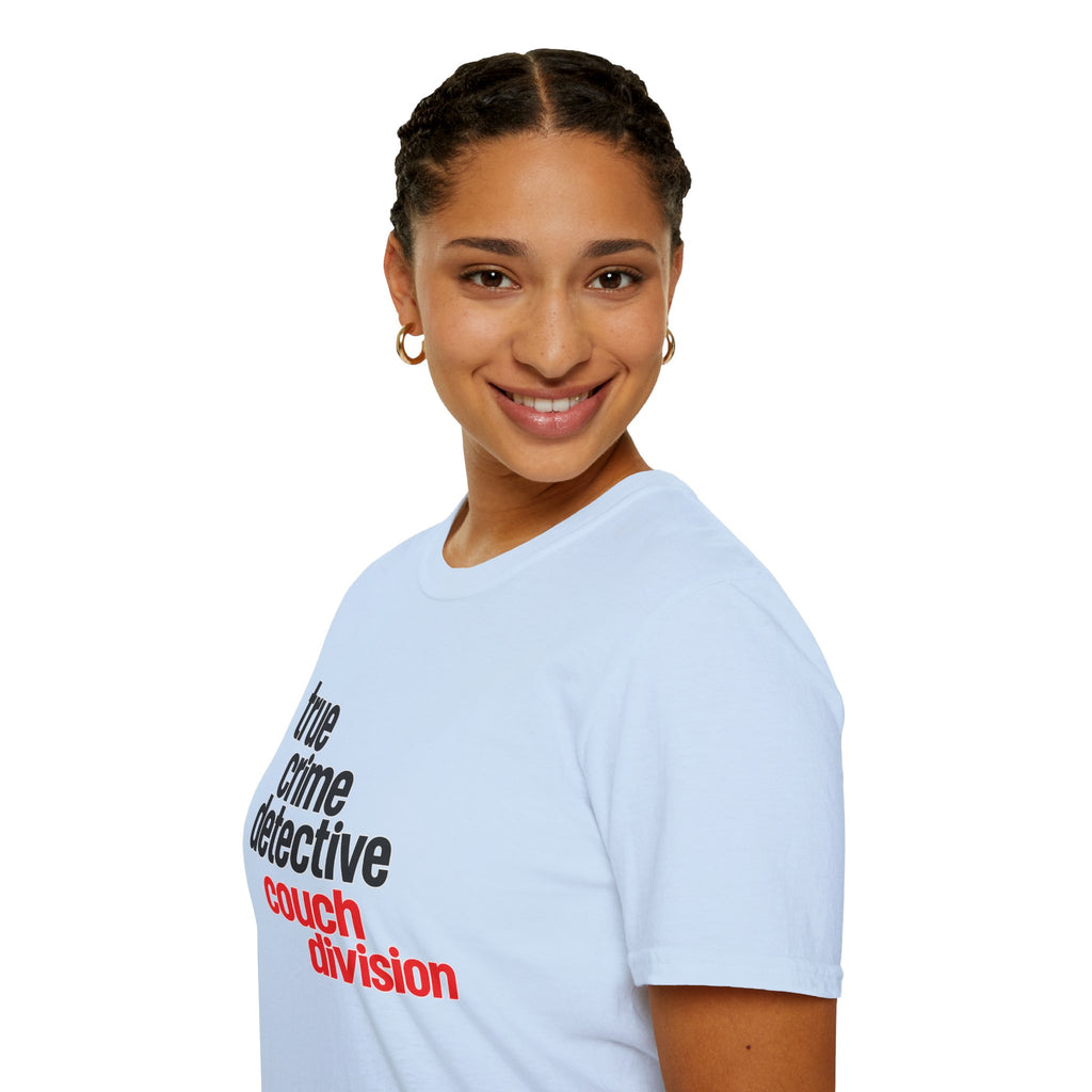 True Crime Detective Couch Division T-Shirt