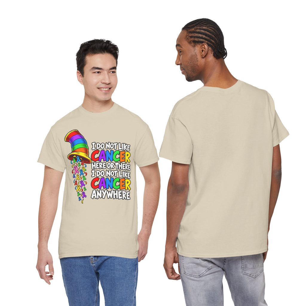 Cancer Awareness T-Shirt — “I Do Not Like Cancer Here or There” Rainbow Ribbon Tee