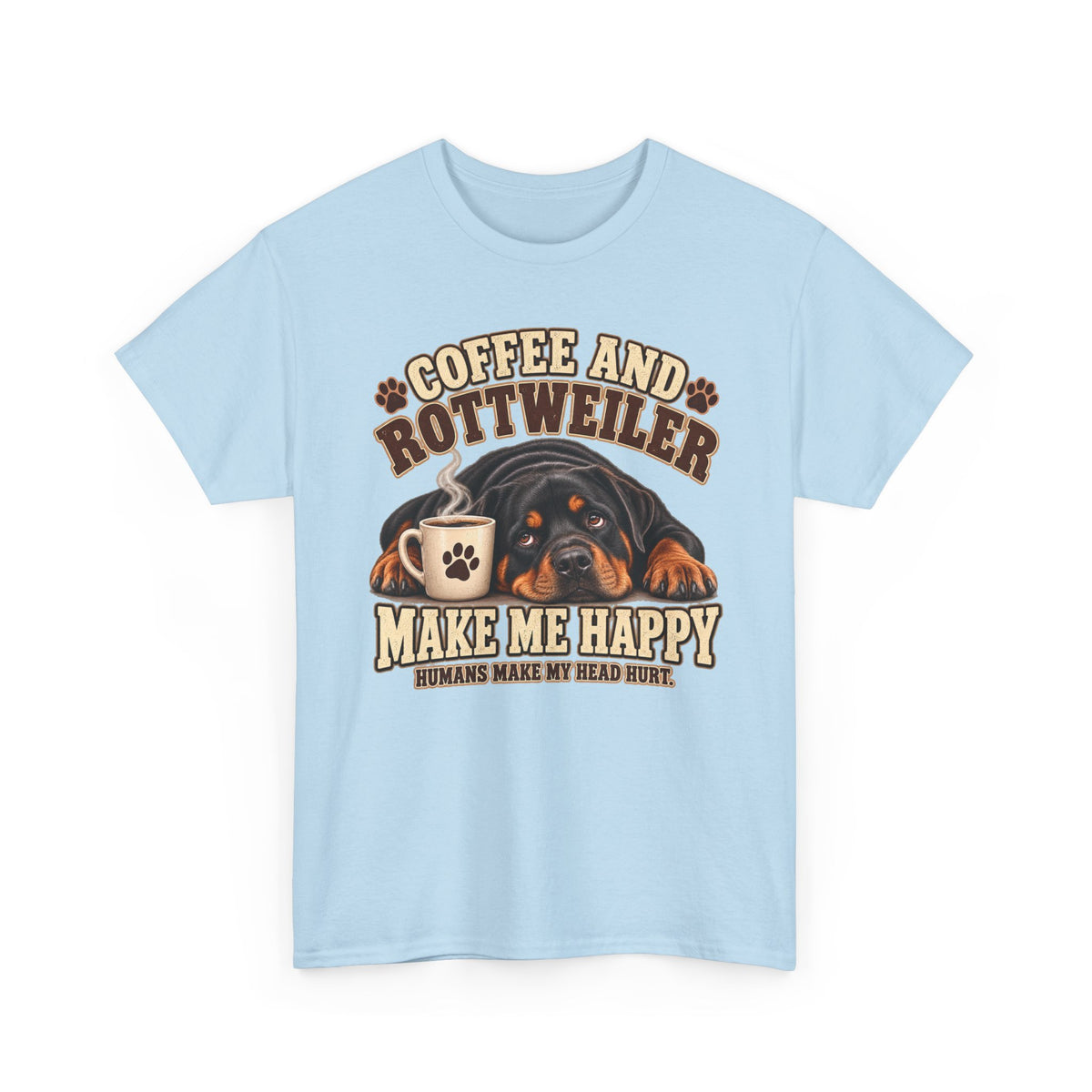 Coffee and Rottweiler Tee — "Coffee and Rottweiler Make Me Happy" Dog Lover Shirt