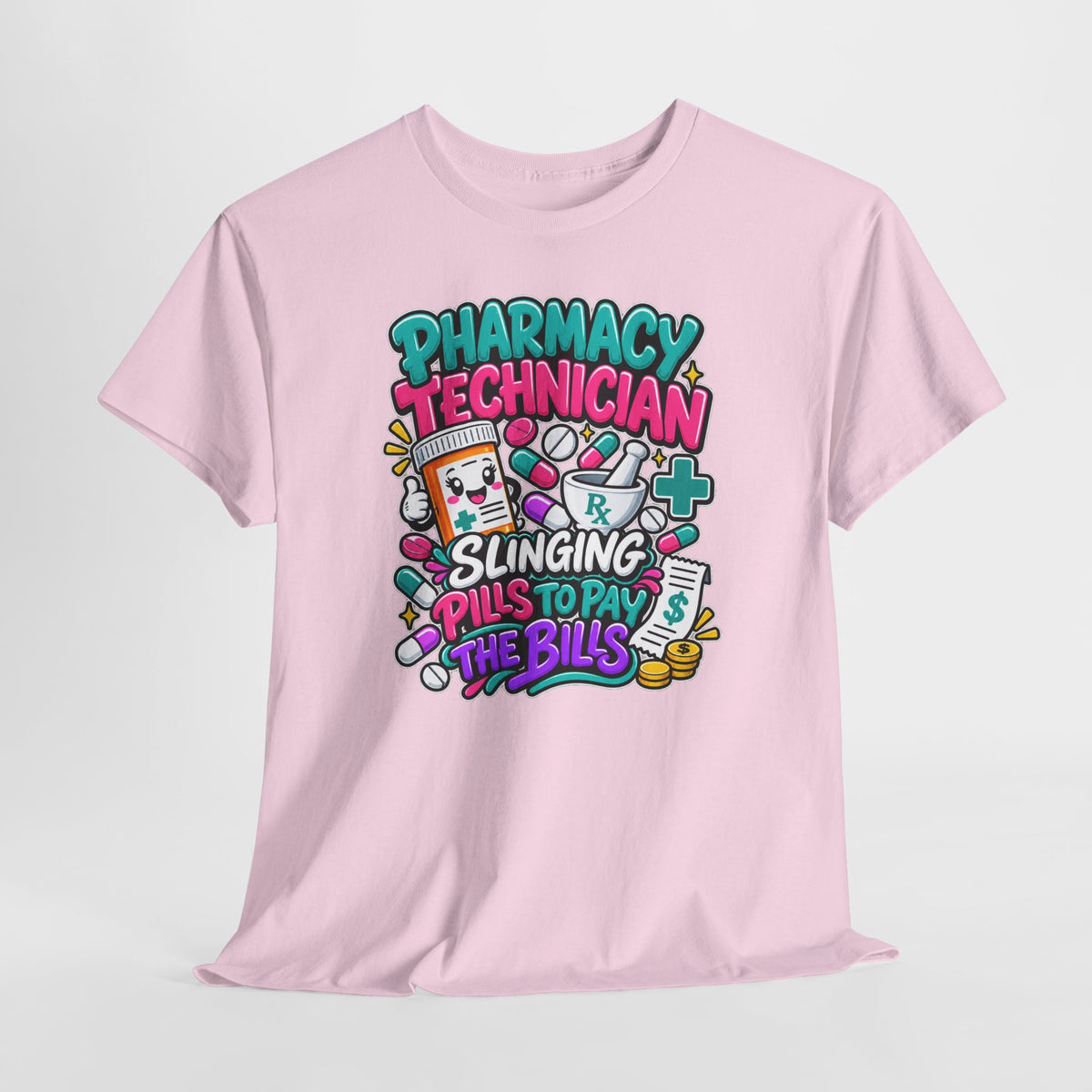 Pharmacy Technician T‑Shirt — "Slinging Pills to Pay the Bills" Graphic Tee