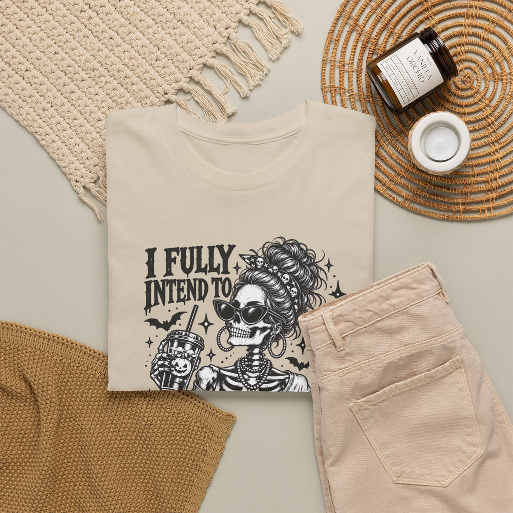Haunted List Tee — "I Fully Intend to Haunt People When I Die" Graphic T-Shirt