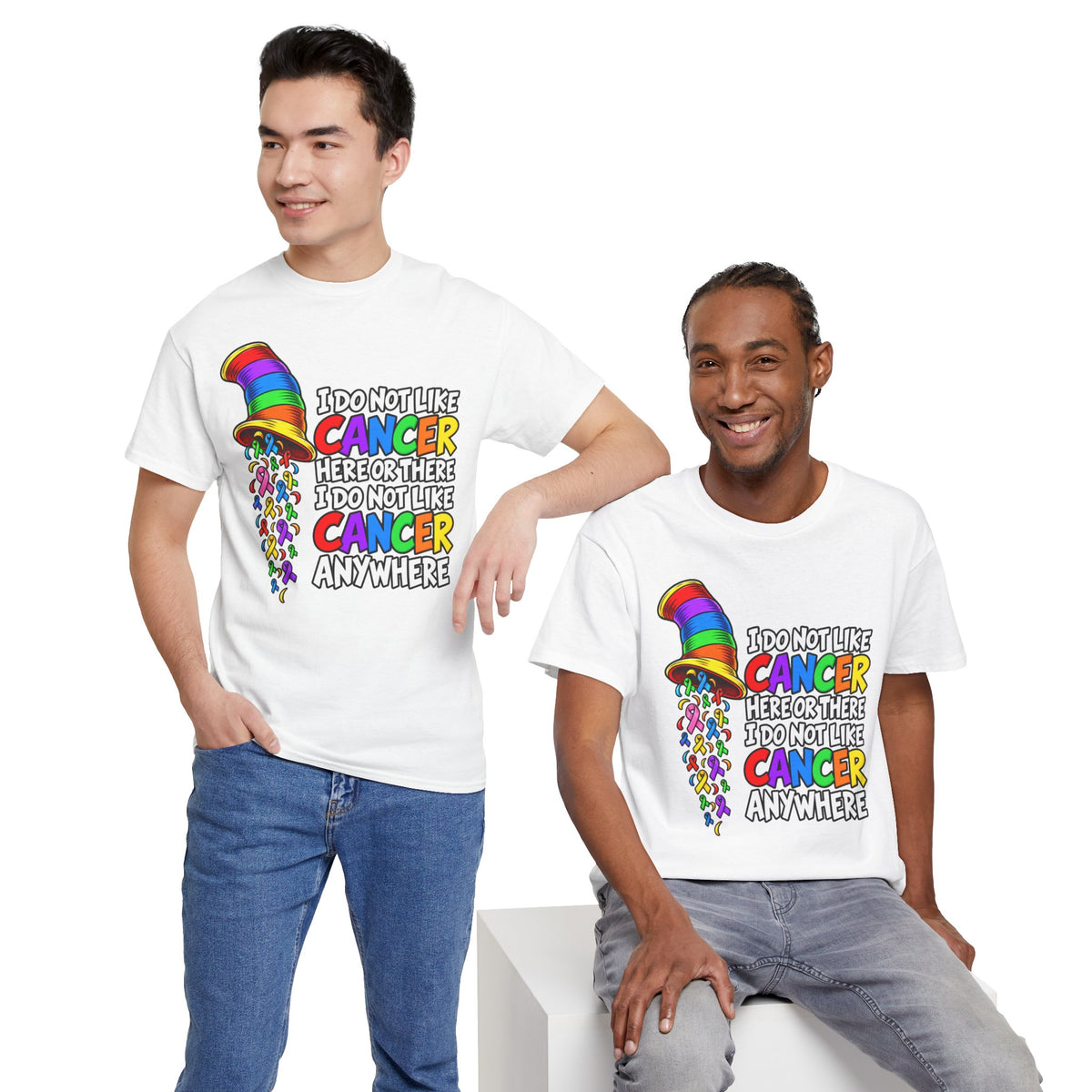 Cancer Awareness T-Shirt — “I Do Not Like Cancer Here or There” Rainbow Ribbon Tee