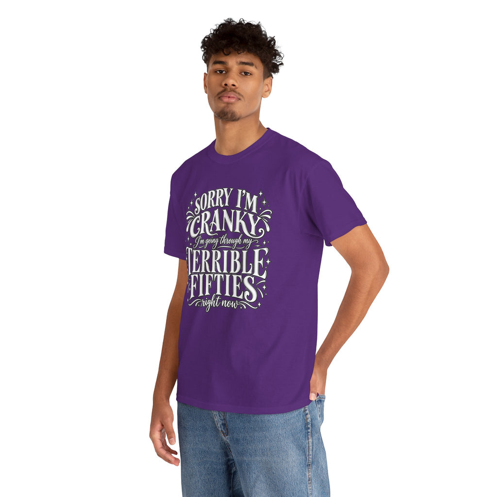 Sorry I'm Cranky—Terrible Fifties Funny Graphic Tee