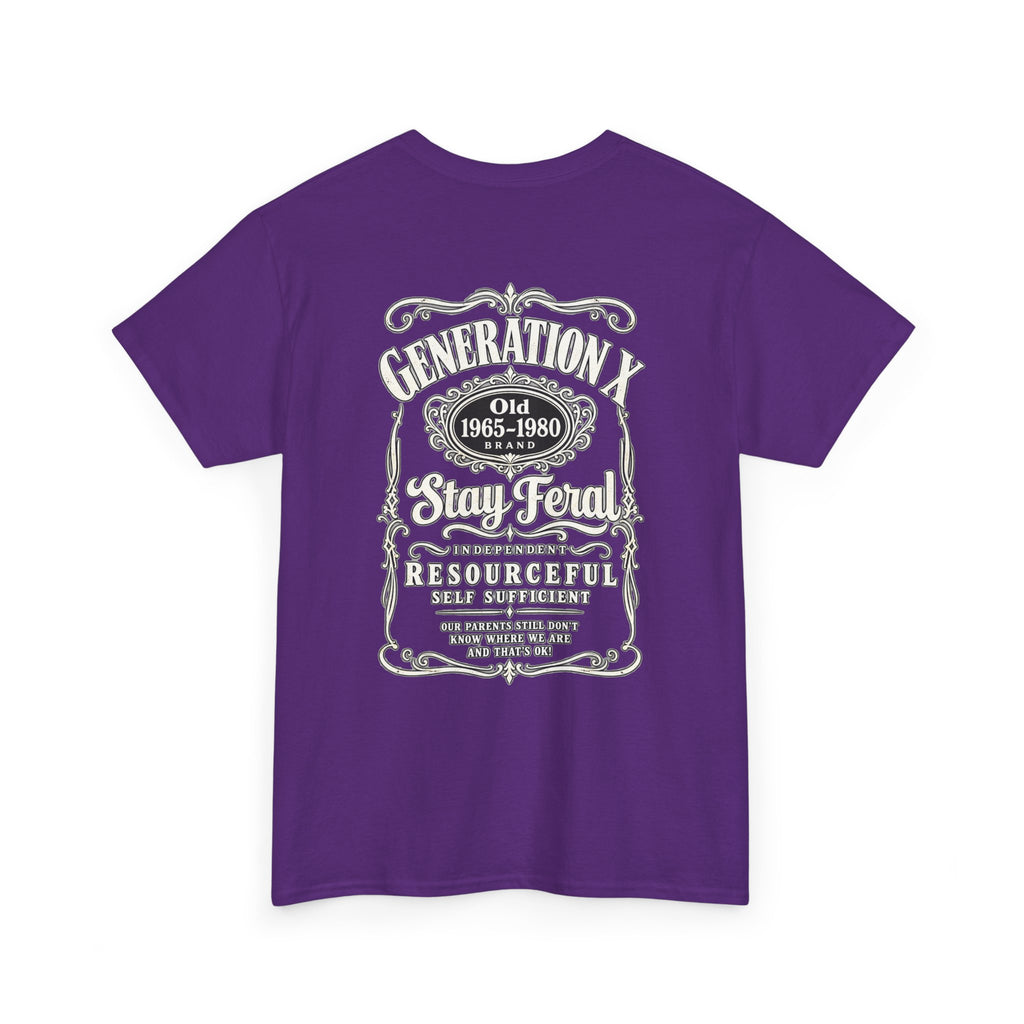 Generation X T‑Shirt — 'Stay Feral' Vintage Whiskey Label Tee (Born 1965–1980)