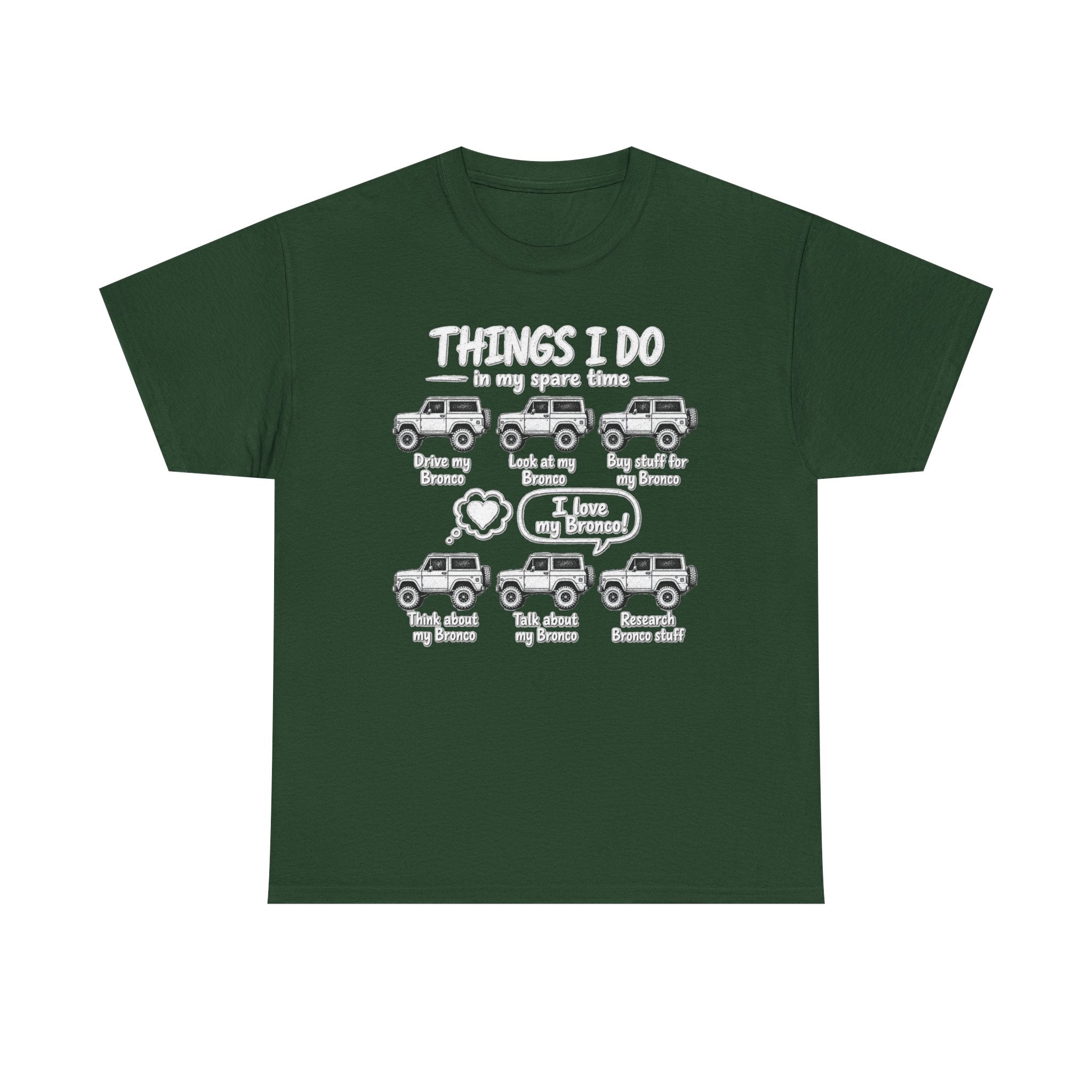 T‑Shirt — "Things I Do in My Spare Time" Bronco Lover Graphic Tee