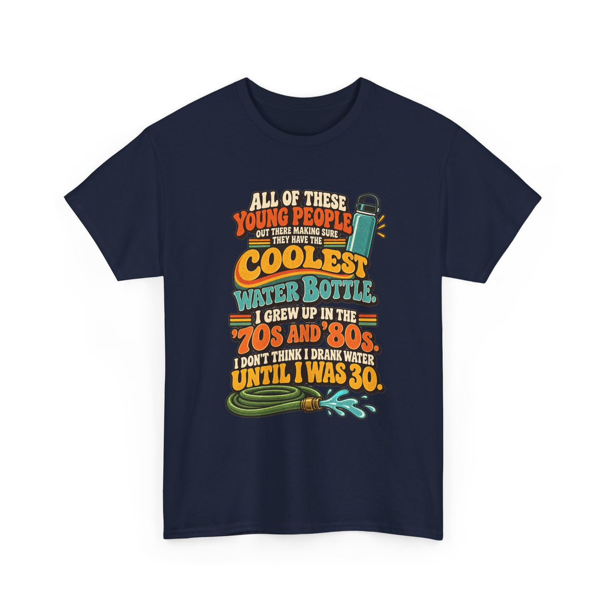 Retro 70s-80s Funny Water Bottle Tee — "Coolest Water Bottle" Graphic T-Shirt