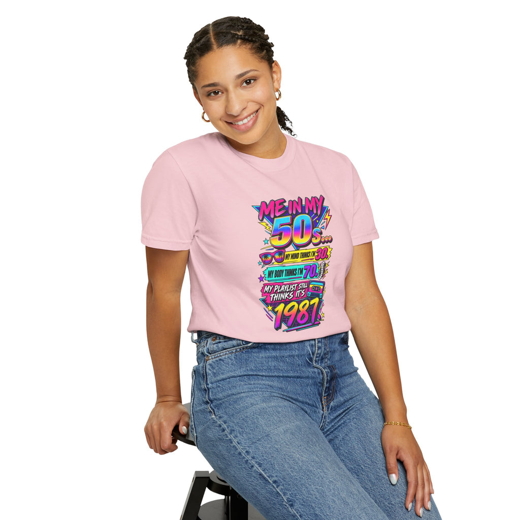50th Birthday T-Shirt — "Me in My 50s... My Playlist Still Thinks It’s 1987" Retro Graphic Tee
