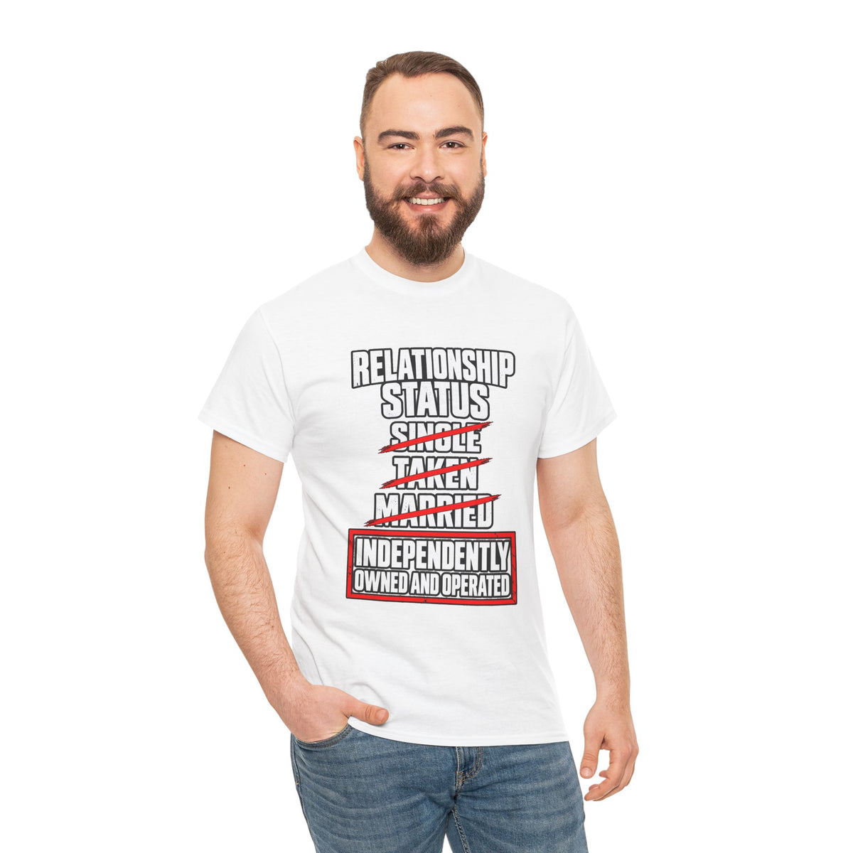 Independently Owned and Operated Relationship Status T-Shirt