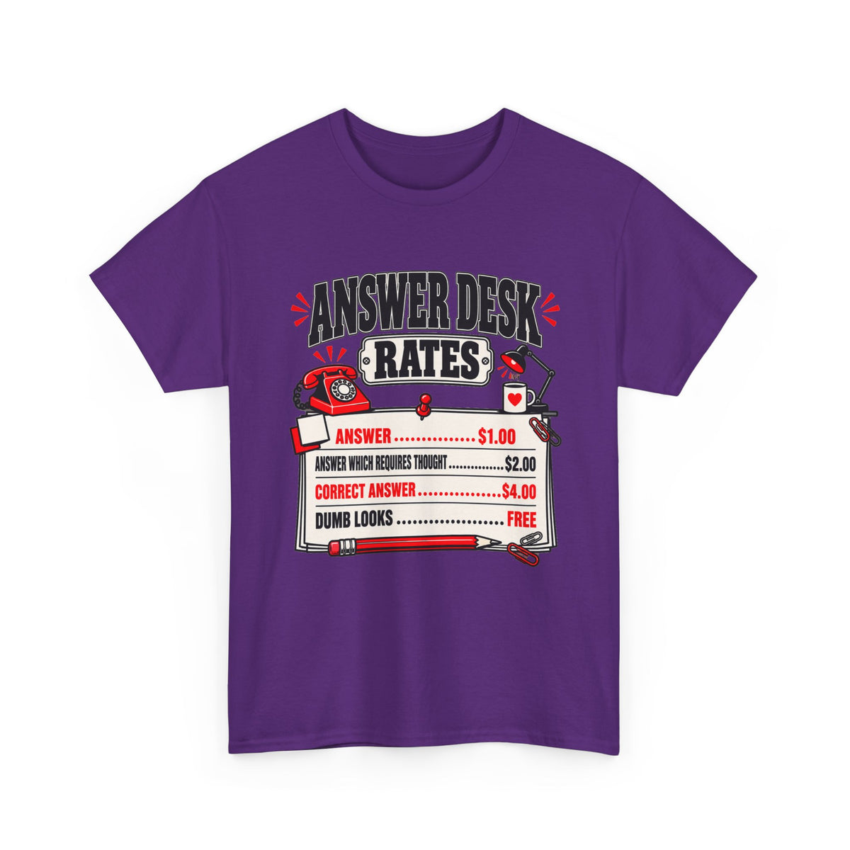 Answer Desk Rates T-Shirt — Funny Help Desk IT Support Tee ("Answer 1.00, Correct Answer 4.00")