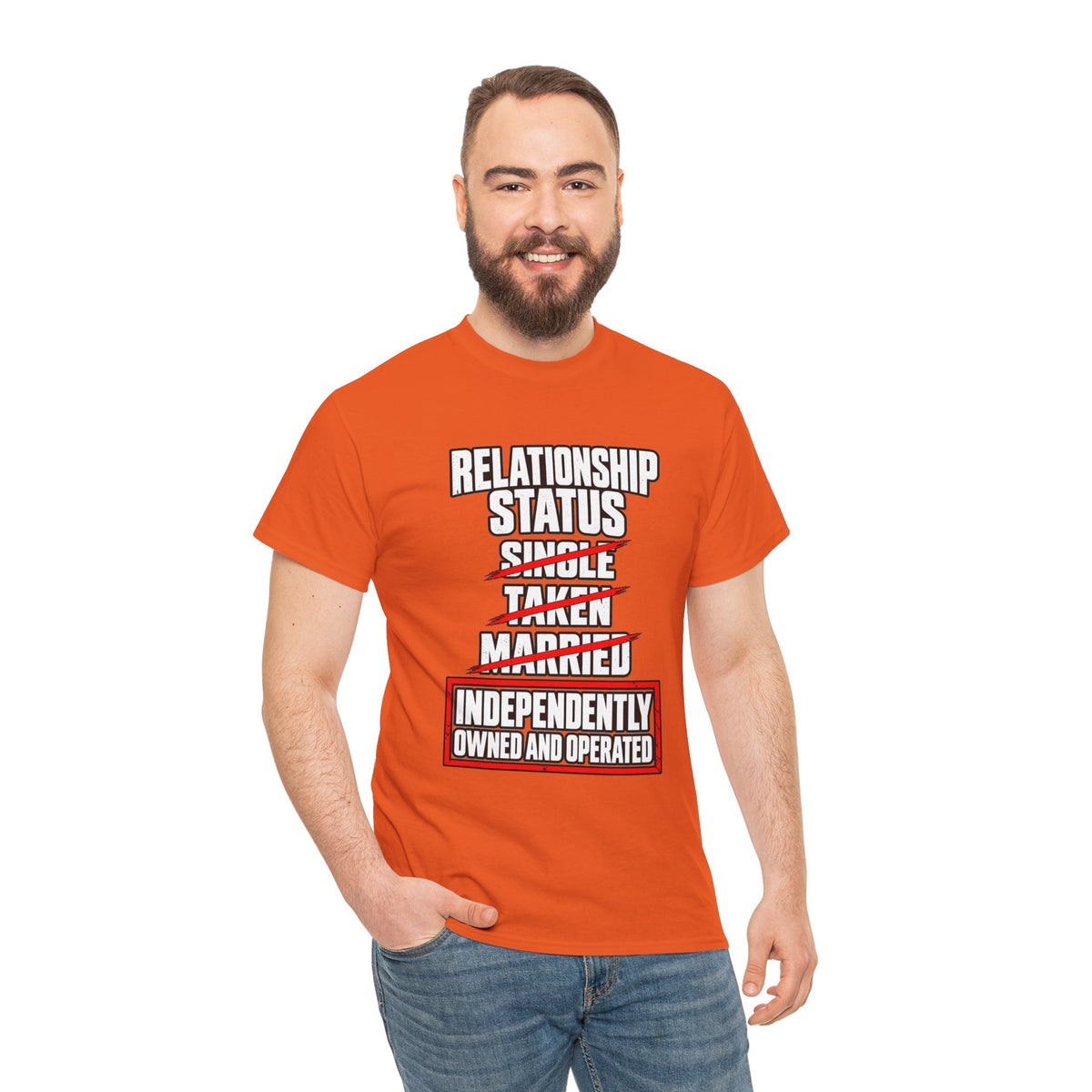 Independently Owned and Operated Relationship Status T-Shirt