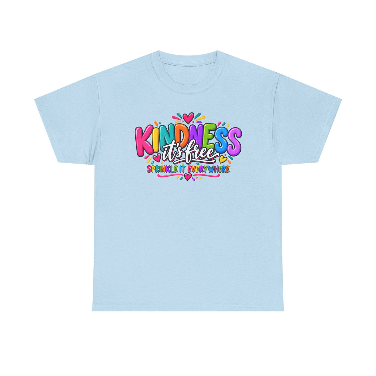 Kindness Is Free Rainbow Tee — Cute Positive Message T-Shirt