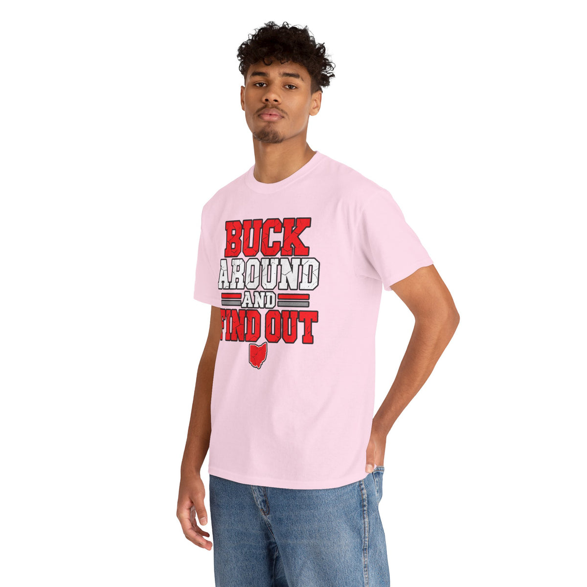 Buck Around and Find Out T‑Shirt — Funny Hunting / Ohio Pride Tee