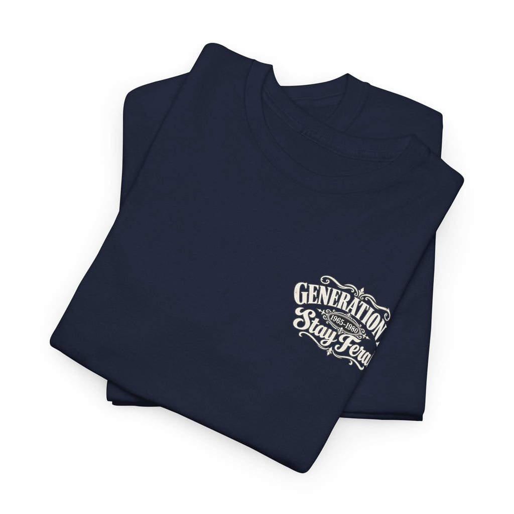 Generation X T‑Shirt — 'Stay Feral' Vintage Whiskey Label Tee (Born 1965–1980)