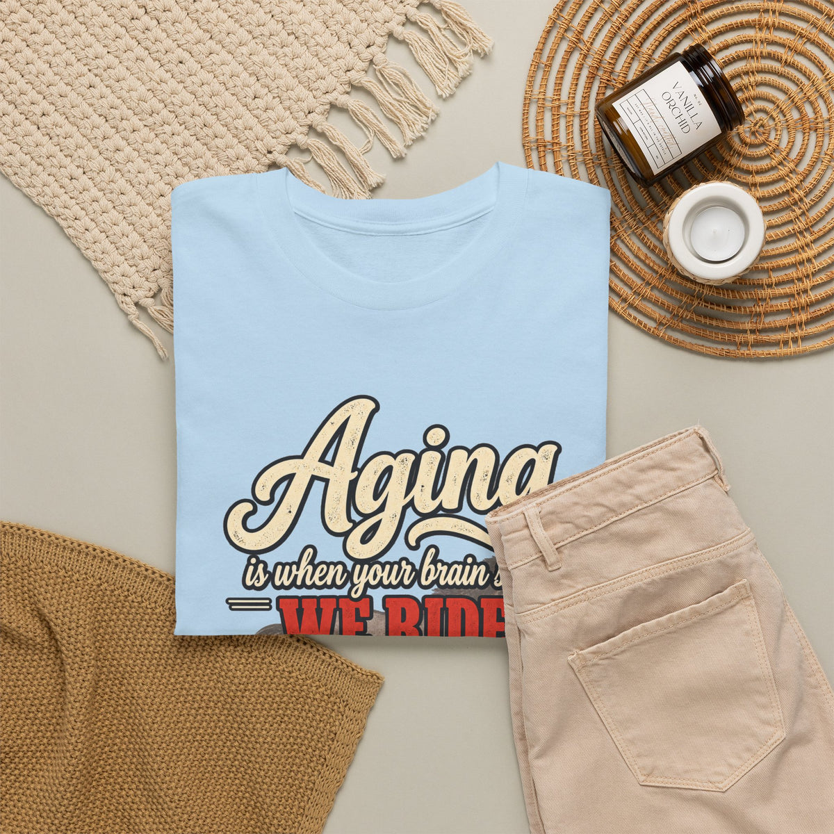 Aging: When Your Brain Says “We Ride at Dawn” Funny Graphic Tee