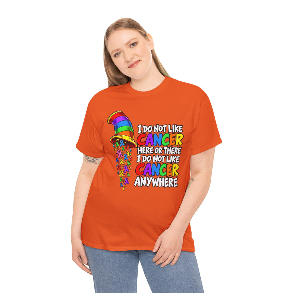 Cancer Awareness T-Shirt — “I Do Not Like Cancer Here or There” Rainbow Ribbon Tee