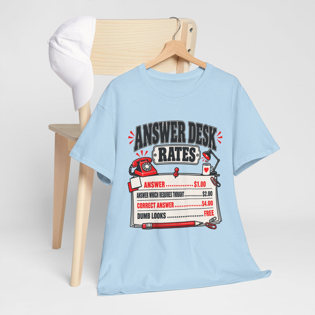 Answer Desk Rates T-Shirt — Funny Help Desk IT Support Tee ("Answer 1.00, Correct Answer 4.00")