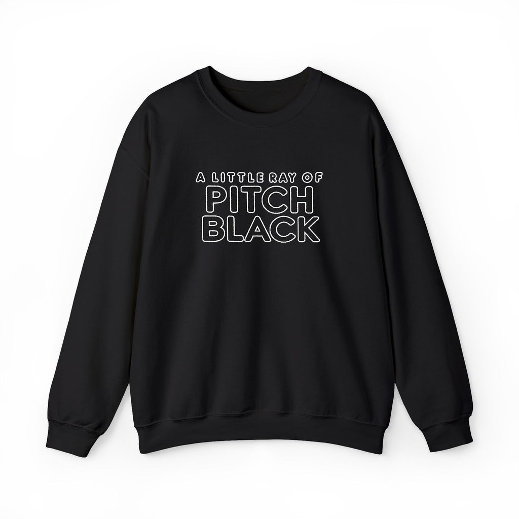 Pitch Black Graphic Sweatshirt — 'A Little Bit of Pitch Black' Cozy Crewneck
