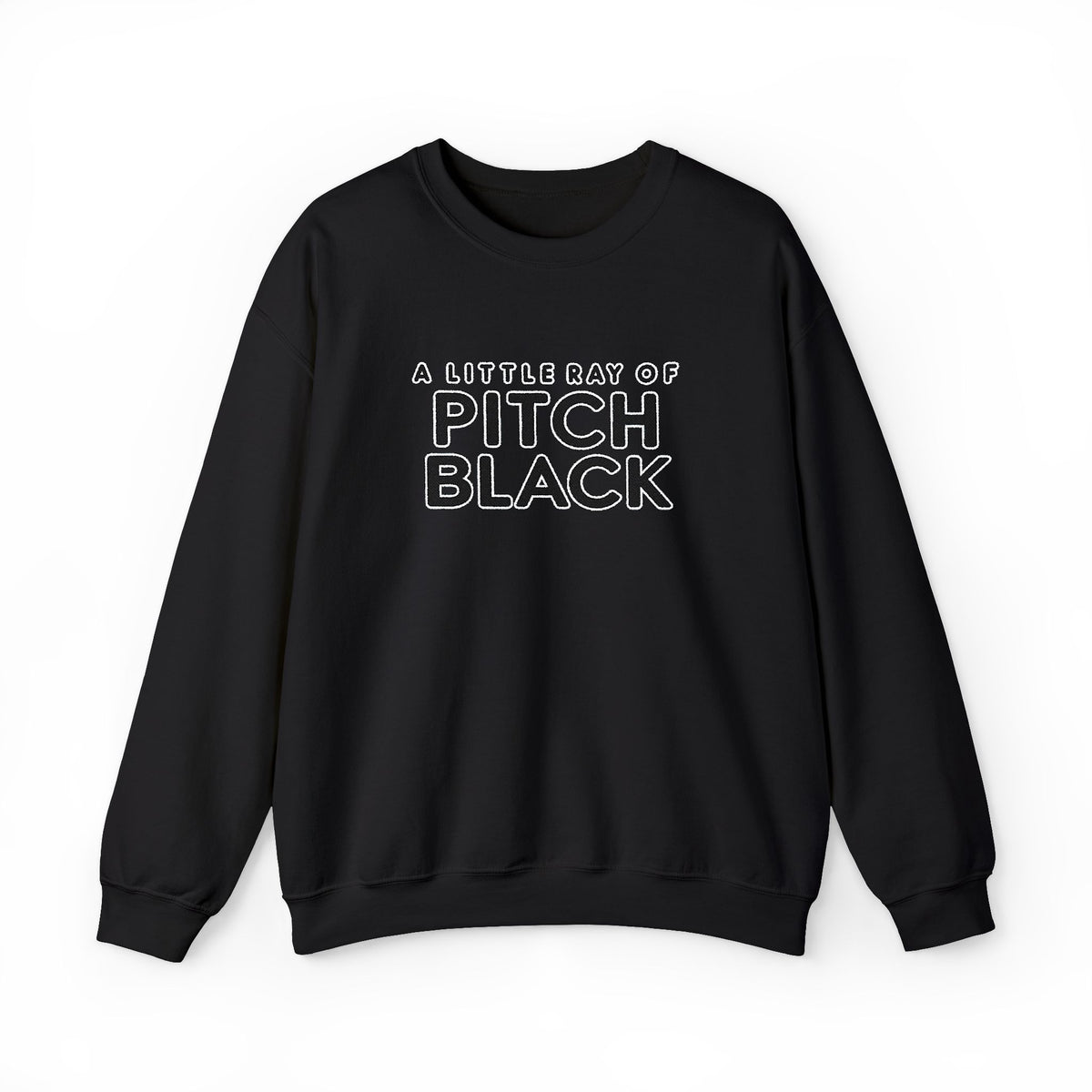 Pitch Black Graphic Sweatshirt — 'A Little Bit of Pitch Black' Cozy Crewneck