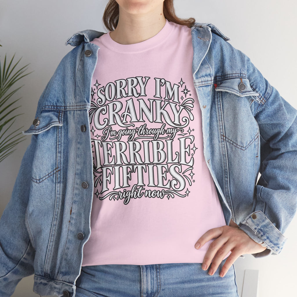 Sorry I'm Cranky—Terrible Fifties Funny Graphic Tee