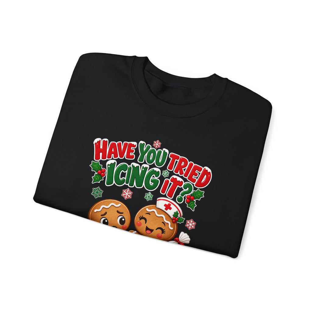 Have You Tried Icing It? Gingerbread Couple Christmas Sweatshirt