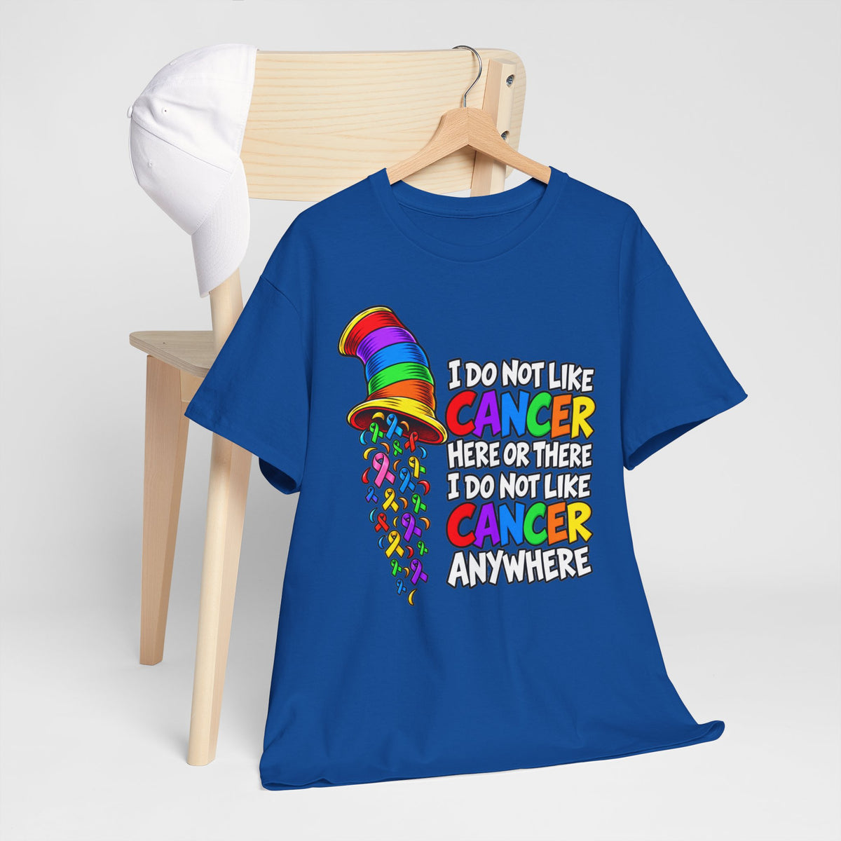 Cancer Awareness T-Shirt — “I Do Not Like Cancer Here or There” Rainbow Ribbon Tee