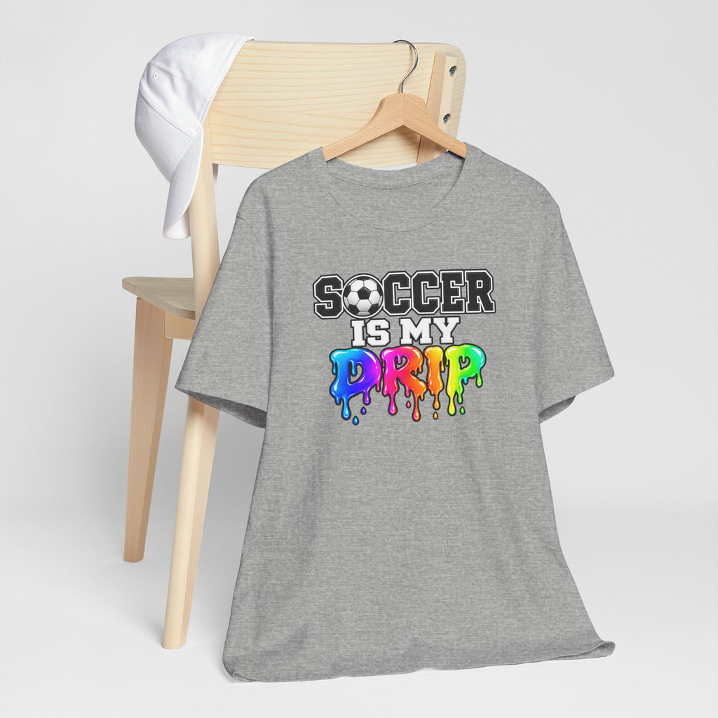 Soccer Is My Drip T-Shirt — Colorful Rainbow Drip Soccer Tee for Players & Fans
