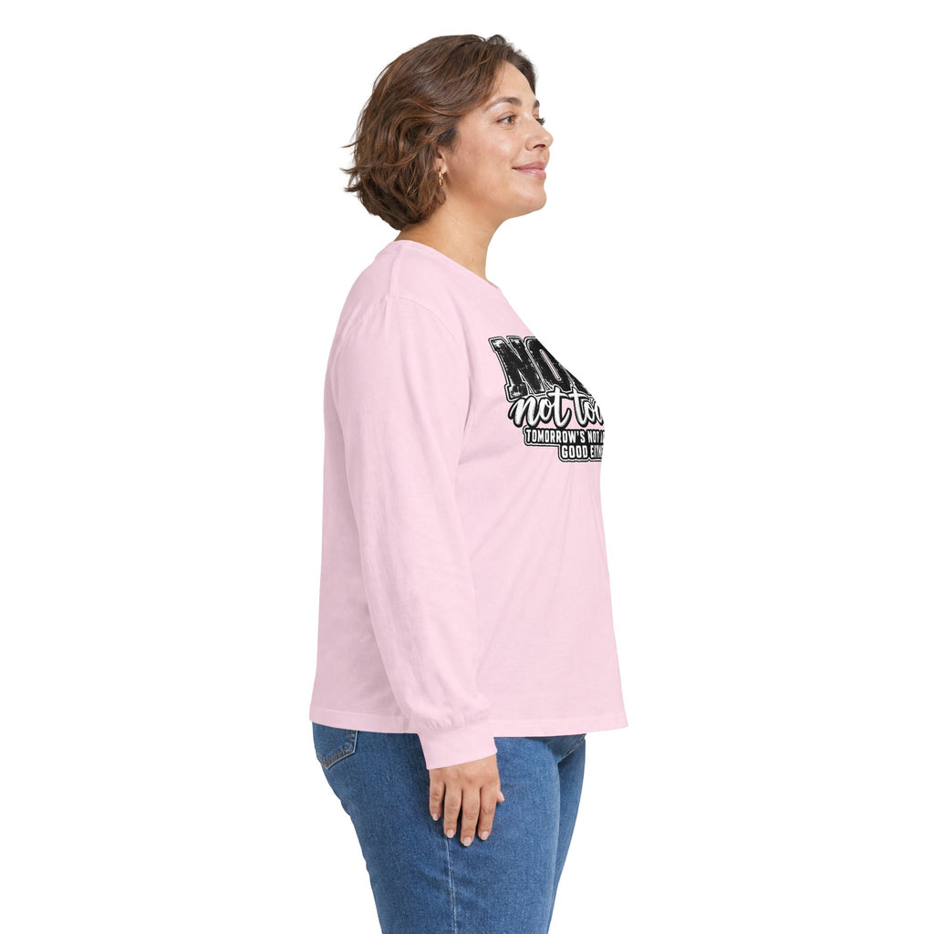 Nope Not Today Long Sleeve Tee — Funny Sarcastic Graphic Shirt