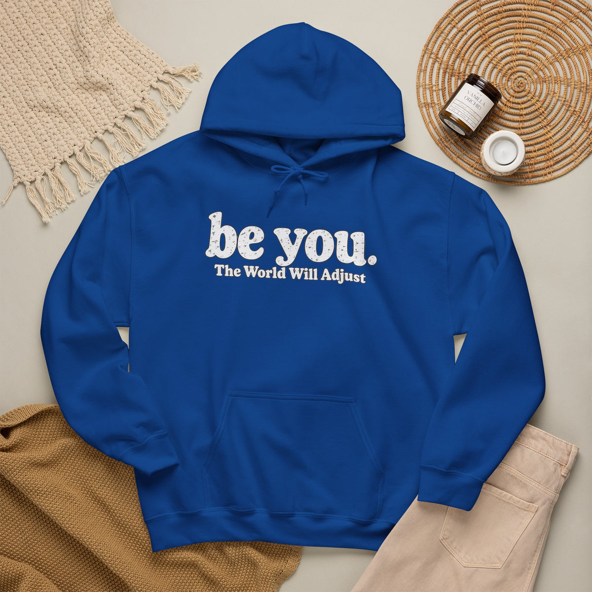 “Hey You, The World Will Adjust” Inspirational Hoodie