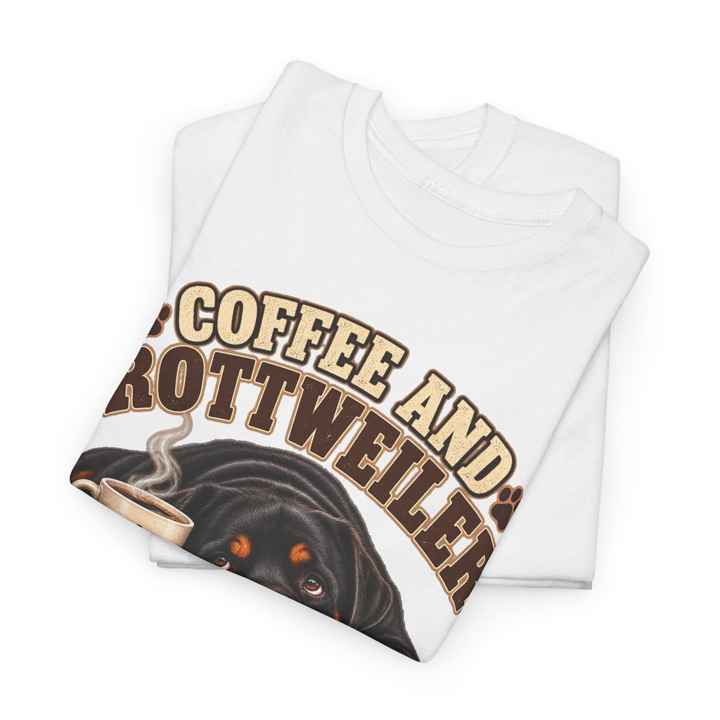 Coffee and Rottweiler Tee — "Coffee and Rottweiler Make Me Happy" Dog Lover Shirt