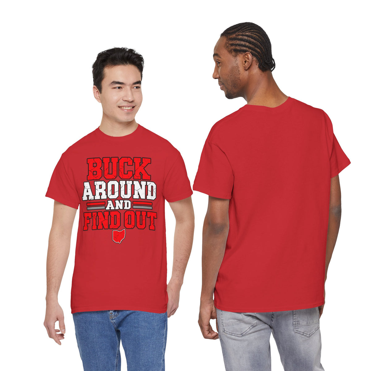 Buck Around and Find Out T‑Shirt — Funny Hunting / Ohio Pride Tee