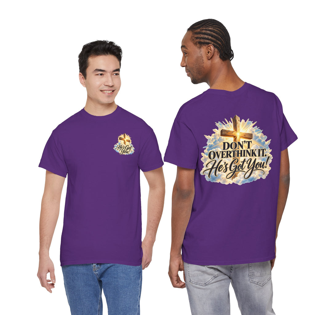Don't Overthink It He's Got You Tee — Christian Cross Inspirational T‑Shirt