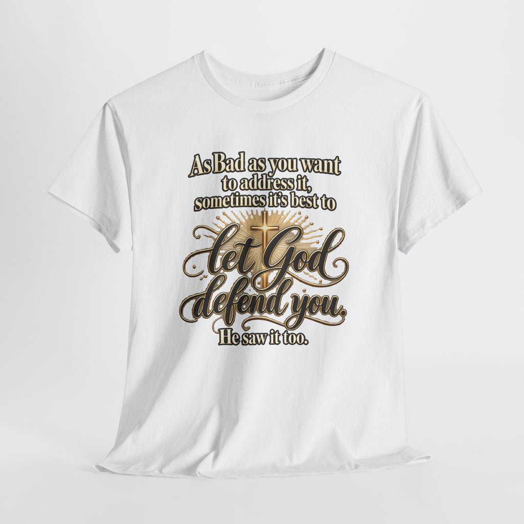 Let God Defend You Inspirational Christian T-Shirt