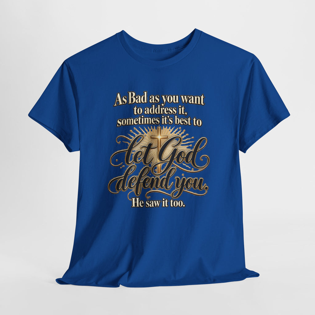 Let God Defend You Inspirational Christian T-Shirt