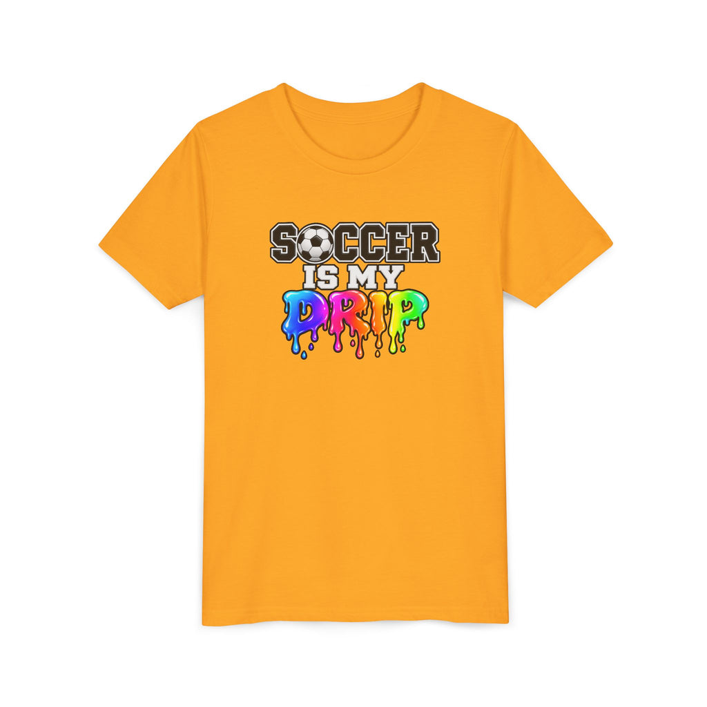 Youth Tee — "Soccer Is My Drip" Colorful Drip Soccer Graphic